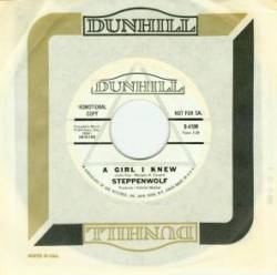 Steppenwolf : A Girl I Knew - The Ostrich